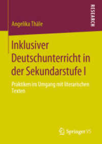 Inklusiver Deutschunterricht in der Sekundarstufe I : Praktiken im Umgang mit literarischen Texten （1. Aufl. 2020）