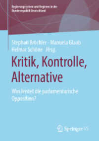 Kritik, Kontrolle, Alternative : Was leistet die parlamentarische Opposition? (Regierungssystem und Regieren in der Bundesrepublik Deutschland)
