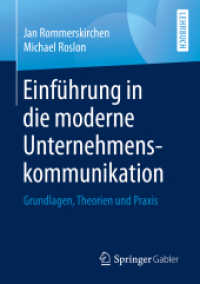 Einführung in die moderne Unternehmenskommunikation : Grundlagen, Theorien und Praxis