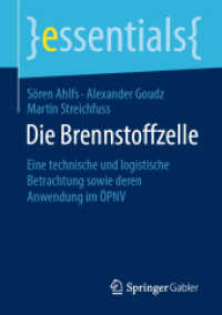 Die Brennstoffzelle : Eine technische und logistische Betrachtung sowie deren Anwendung im ÖPNV (essentials)