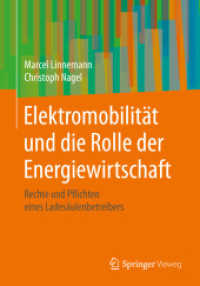 Elektromobilität und die Rolle der Energiewirtschaft : Rechte und Pflichten eines Ladesäulenbetreibers