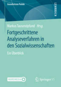 Fortgeschrittene Analyseverfahren in den Sozialwissenschaften, m. 1 Buch, m. 1 E-Book : Ein Überblick (Grundwissen Politik) （1. Aufl. 2020. 2020. xiii, 404 S. XIII, 404 S. 45 Abb., 4 Abb. in Farb）