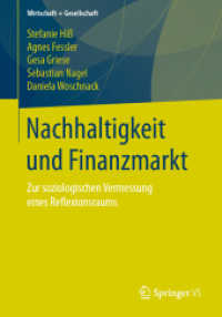 Nachhaltigkeit und Finanzmarkt : Zur soziologischen Vermessung eines Reflexionsraums (Wirtschaft + Gesellschaft)