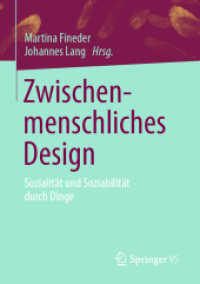 Zwischenmenschliches Design : Sozialität und Soziabilität durch Dinge