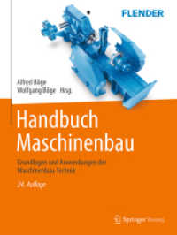 Handbuch Maschinenbau : Grundlagen und Anwendungen der Maschinenbau-Technik （24. Aufl. 2021. xxvii, 1769 S. XXVII, 1769 S. 2070 Abb. 279 mm）