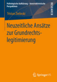 Neuzeitliche Ansätze zur Grundrechtslegitimierung (Politologische Aufklärung - konstruktivistische Perspektiven) （1. Aufl. 2020）