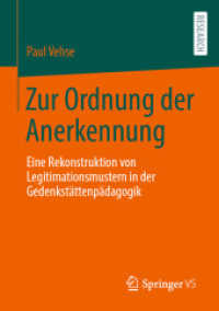 Zur Ordnung der Anerkennung : Eine Rekonstruktion von Legitimationsmustern in der Gedenkstättenpädagogik