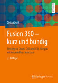 Fusion 360 - kurz und bündig : Einstieg in Cloud-CAD und CNC-Biegen mit neuem User Interface