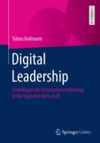 Digital Leadership : Grundlagen der Unternehmensführung in der Digitalen Wirtschaft