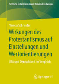 Wirkungen des Protestantismus auf Einstellungen und Wertorientierungen : USA und Deutschland im Vergleich (Politische Kultur in den neuen Demokratien Europas) （1. Aufl. 2020）