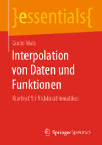 Interpolation von Daten und Funktionen : Klartext für Nichtmathematiker (essentials)