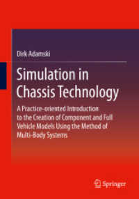 Simulation in Chassis Technology : A Practice-oriented Introduction to the Creation of Component and Full Vehicle Models Using the Method of Multi-Body Systems
