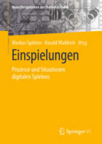 Einspielungen : Prozesse und Situationen digitalen Spielens (Neue Perspektiven der Medienästhetik)