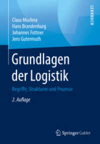 Grundlagen der Logistik : Begriffe, Strukturen und Prozesse （2ND）