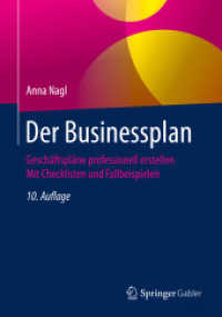 Der Businessplan : Geschäftspläne professionell erstellen Mit Checklisten und Fallbeispielen （10TH）