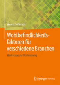 Wohlbefindlichkeitsfaktoren für verschiedene Branchen : Werkzeuge zur Bestimmung （1. Aufl. 2020）