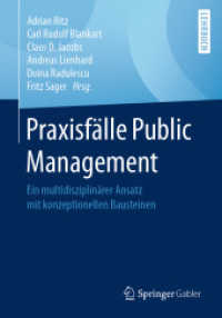 Praxisfälle Public Management : Ein multidisziplinärer Ansatz mit konzeptionellen Bausteinen