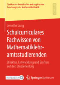 Schulcurriculares Fachwissen von Mathematiklehramtsstudierenden : Struktur, Entwicklung und Einfluss auf den Studienerfolg (Studien zur theoretischen und empirischen Forschung in der Mathematikdidaktik)
