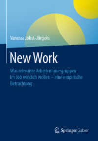 New Work : Was relevante Arbeitnehmergruppen im Job wirklich wollen - eine empirische Betrachtung