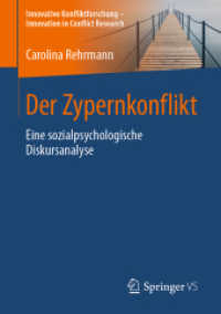 Der Zypernkonflikt : Eine sozialpsychologische Diskursanalyse (Innovative Konfliktforschung - Innovation in Conflict Research)