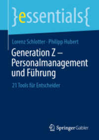 Generation Z - Personalmanagement und Führung : 21 Tools für Entscheider (essentials)