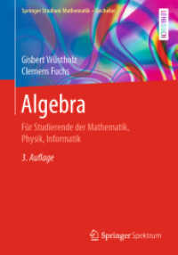 Algebra : Für Studierende der Mathematik, Physik, Informatik (Springer Studium Mathematik - Bachelor) （3RD）
