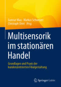 Multisensorik im stationären Handel : Grundlagen und Praxis der kundenzentrierten Filialgestaltung