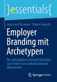 Employer Branding mit Archetypen : Der archetypische Persönlichkeitstest zum Finden von markenkonformen Mitarbeitern (essentials)