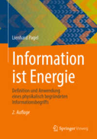 Information ist Energie : Definition und Anwendung eines physikalisch begründeten Informationsbegriffs （2ND）