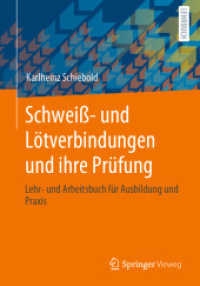 Schweiß- und Lötverbindungen und ihre Prüfung : Lehr- und Arbeitsbuch für Ausbildung und Praxis