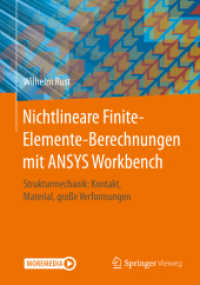 Nichtlineare Finite-Elemente-Berechnungen mit ANSYS Workbench : Strukturmechanik: Kontakt, Material, große Verformungen