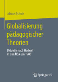 Globalisierung pädagogischer Theorien : Didaktik nach Herbart in den USA um 1900