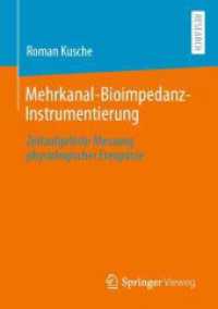 Mehrkanal-Bioimpedanz-Instrumentierung : Zeitaufgelöste Messung physiologischer Ereignisse