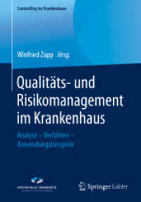 Qualitäts- und Risikomanagement im Krankenhaus : Analyse - Verfahren - Anwendungsbeispiele (Controlling im Krankenhaus)