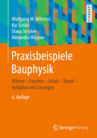 Praxisbeispiele Bauphysik : Wärme - Feuchte - Schall - Brand - Aufgaben mit Lösungen