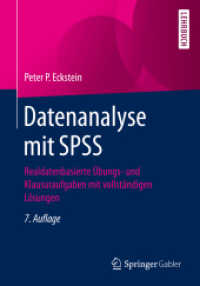 Datenanalyse mit SPSS : Realdatenbasierte Übungs- und Klausuraufgaben mit vollständigen Lösungen （7TH）