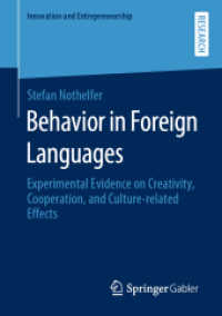Behavior in Foreign Languages : Experimental Evidence on Creativity, Cooperation, and Culture-Related Effects (Innovation und Entrepreneurship)