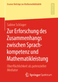 Zur Erforschung des Zusammenhangs zwischen Sprachkompetenz und Mathematikleistung : Oberflächlichkeit als potenzieller Mediator (Essener Beiträge zur Mathematikdidaktik)