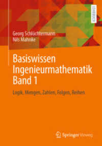 Basiswissen Ingenieurmathematik Band 1 : Logik, Mengen, Zahlen, Folgen, Reihen