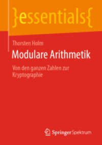 Modulare Arithmetik : Von den ganzen Zahlen zur Kryptographie (Essentials) （1. Aufl. 2020. 2020. ix, 43 S. IX, 43 S. 210 mm）