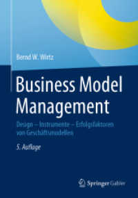 Business Model Management : Design - Instrumente - Erfolgsfaktoren von Geschäftsmodellen （5TH）