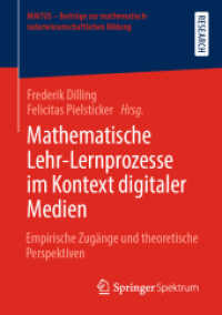 Mathematische Lehr-Lernprozesse im Kontext digitaler Medien : Empirische Zugänge und theoretische Perspektiven (Mintus - Beiträge zur mathematisch-naturwissenschaftlichen Bildung)