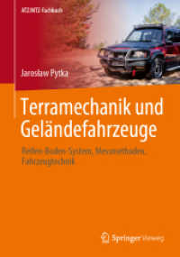Terramechanik und Geländefahrzeuge : Reifen-Boden-System, Messmethoden, Fahrzeugtechnik (ATZ/MTZ-Fachbuch) （2024. xiii, 810 S. XIII, 810 S. 457 Abb., 307 Abb. in Farbe. 240 mm）