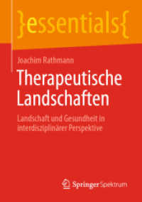 Therapeutische Landschaften : Landschaft und Gesundheit in interdisziplinärer Perspektive (essentials)
