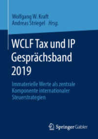 WCLF Tax und IP Gesprächsband 2019 : Immaterielle Werte als zentrale Komponente internationaler Steuerstrategien