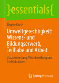 Umweltgerechtigkeit: Wissens- und Bildungserwerb, Teilhabe und Arbeit : Zusammenhang, Verantwortung und Stellschrauben (essentials)