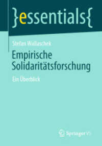 Empirische Solidaritätsforschung : Ein Überblick (Essentials) （1. Aufl. 2020. 2020. ix, 44 S. IX, 44 S. 2 Abb. 210 mm）