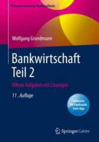 Bankwirtschaft Teil 2， m. 1 Buch， m. 1 E-Book : Offene Aufgaben mit Lösungen (Prüfungstraining für Bankkaufleute)