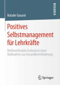 Positives Selbstmanagement für Lehrkräfte : Multimethodale Evaluation einer Maßnahme zur Gesundheitsförderung