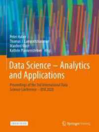 Data Science - Analytics and Applications, m. 1 Buch, m. 1 E-Book : Proceedings of the 3rd International Data Science Conference - iDSC2020 （2021. xv, 120 S. XV, 120 S. 77 Abb., 53 Abb. in Farbe. Book + eBook. 2）
